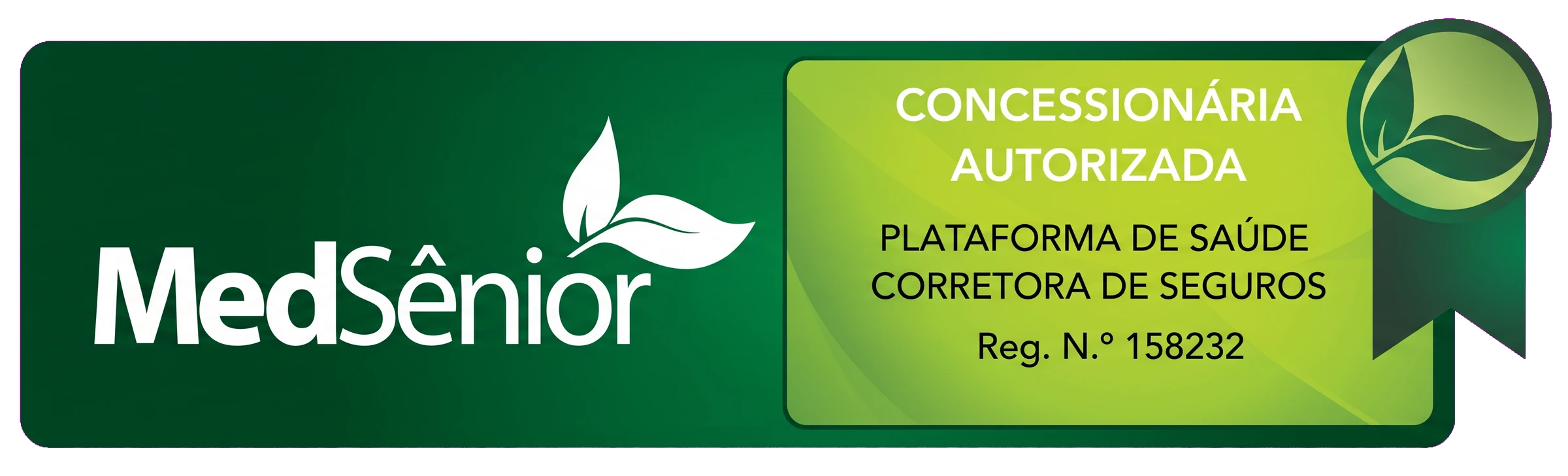 Concessionária Autorizada MedSênior — Plataforma de Saúde Corretora de Seguros, Reg. N.º 158232